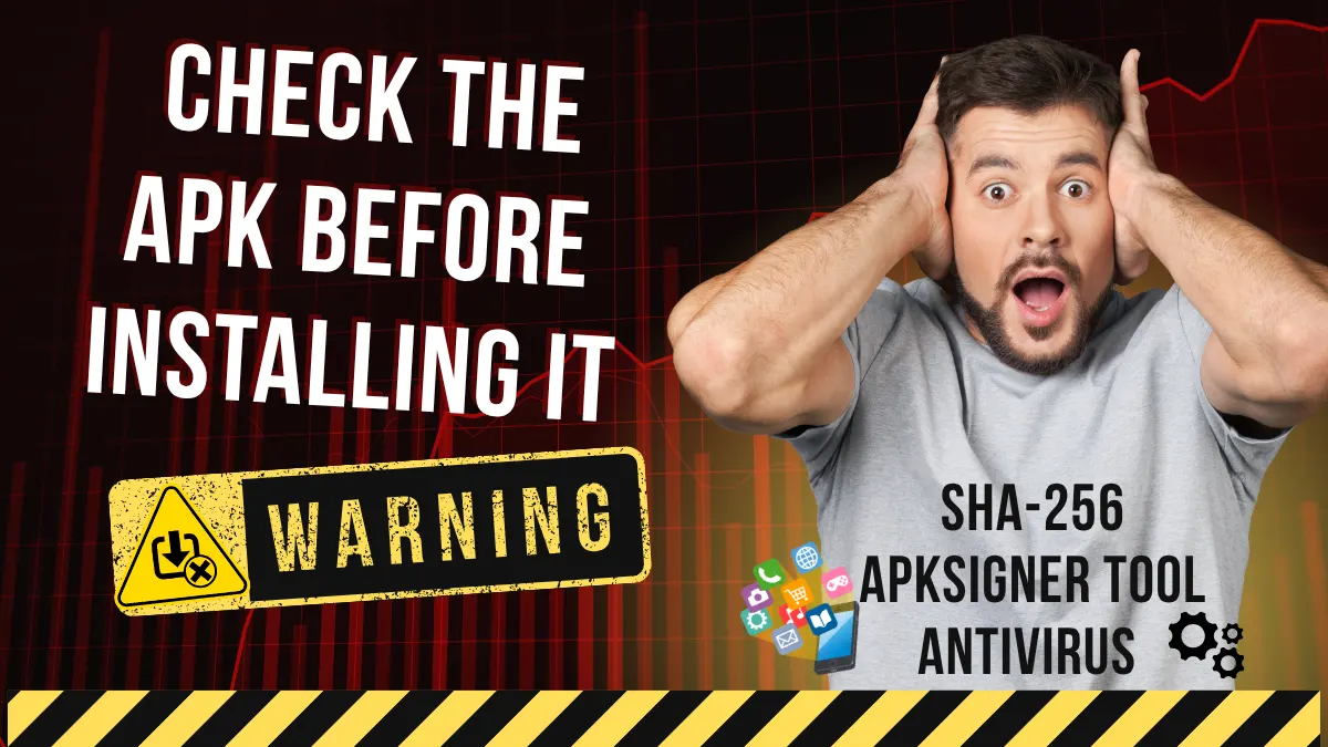 Check the APK Before Installing It